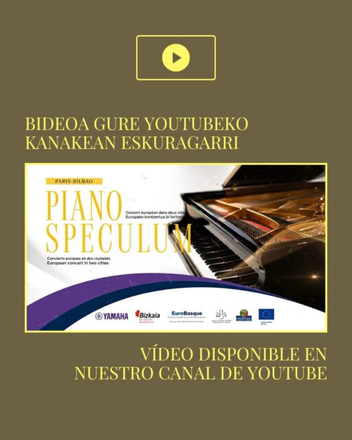 📹 𝗞𝗢𝗡𝗧𝗭𝗘𝗥𝗧𝗨𝗔𝗥𝗘𝗡 𝗕𝗜𝗗𝗘𝗢𝗔 𝗘𝗦𝗞𝗨𝗥𝗔𝗚𝗔𝗥𝗥𝗜

Musikak beti balio izan du mugak gainditzeko eta pertsonen eta herrien arteko zubiak eraikitzeko. Joan den ekainaren 5ean, Europa musika klasikoaren eta gure kultura partekatuaren bidez elkartu ahal izan genuen.

Bilbo eta Paris, ia 1000 km-ra dauden bi hiri, kontzertu bakarra partekatu zutenak. Auditorio bakoitzean, isats-piano bat eta bi interprete. Guztira talentu handiko lau pianista gazte.

Mariaren Leo eta Uxue Filibi txikia (11 urte) Yamaha Artist Services Europe Parisen, eta Yolande Kouznetsov eta Aleksandar Dermanovic Bilboko Euskaldunan.

📹 𝗞𝗼𝗻𝘁𝘇𝗲𝗿𝘁𝘂 𝗵𝗼𝗻𝗲𝗻 𝗯𝗶𝗱𝗲𝗼𝗮 𝗴𝘂𝗿𝗲 𝗬𝗼𝘂𝗧𝘂𝗯𝗲𝗸𝗼 𝗸𝗮𝗻𝗮𝗹𝗲𝗮𝗻 𝗲𝘁𝗮 𝗴𝘂𝗿𝗲 𝗕𝗜𝗢𝗸𝗼 𝗲𝘀𝘁𝗲𝗸𝗮𝗻!!

-

📹 𝗬𝗔 𝗗𝗜𝗦𝗣𝗢𝗡𝗜𝗕𝗟𝗘 𝗘𝗟 𝗩𝗜́𝗗𝗘𝗢 𝗗𝗘𝗟 𝗖𝗢𝗡𝗖𝗜𝗘𝗥𝗧𝗢

La música siempre ha servido para superar fronteras y construir puentes entre personas y pueblos. El pasado 5 de junio pudimos unir Europa a través de la música clásica y de nuestra cultura compartida.

Bilbao y París, dos ciudades situadas a casi 1000 km, que compartieron un único concierto. En cada auditorio, un piano de cola y dos intérpretes. En total cuatro jóvenes pianistas de gran talento. 

Leo de María y la pequeña Uxue Filibi (11 años) en el Yamaha Artist Services Europe Paris, y Yolande Kouznetsov y Aleksandar Dermanovic en el Euskalduna de Bilbao.

📹 ¡¡𝗘𝗹 𝘃𝗶́𝗱𝗲𝗼 𝗱𝗲𝗹 𝗱𝗼𝗻𝗰𝗶𝗲𝗿𝘁𝗼 𝗲𝘀𝘁𝗮́ 𝗱𝗶𝘀𝗽𝗼𝗻𝗶𝗯𝗹𝗲 𝗲𝗻 𝗻𝘂𝗲𝘀𝘁𝗿𝗼 𝗰𝗮𝗻𝗮𝗹 𝗱𝗲 𝗬𝗼𝘂𝘁𝘂𝗯𝗲 𝘆 𝗲𝗻 𝗲𝗹 𝗲𝗻𝗹𝗮𝗰𝗲 𝗱𝗲 𝗹𝗮 𝗕𝗜𝗢!!